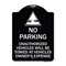 Signmission Unauthorized Vehicles Towed Owner Expense W/ Graphic Heavy-Gauge Alum, 18" L, 24" H, BW-1824-22775 A-DES-BW-1824-22775 - alternate 1